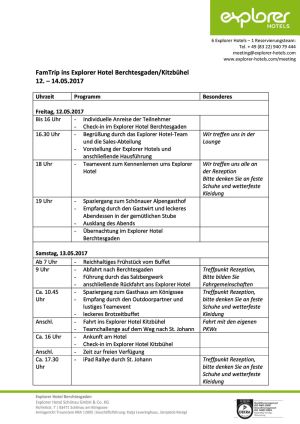 Hier finden Sie noch einmal alle wichtigen Informationen zu Ablauf und Programm während dem FamTrip Berchtesgaden/Kitzbühel. Ablauf FamTrip zum Download 12. - 14.05.2017